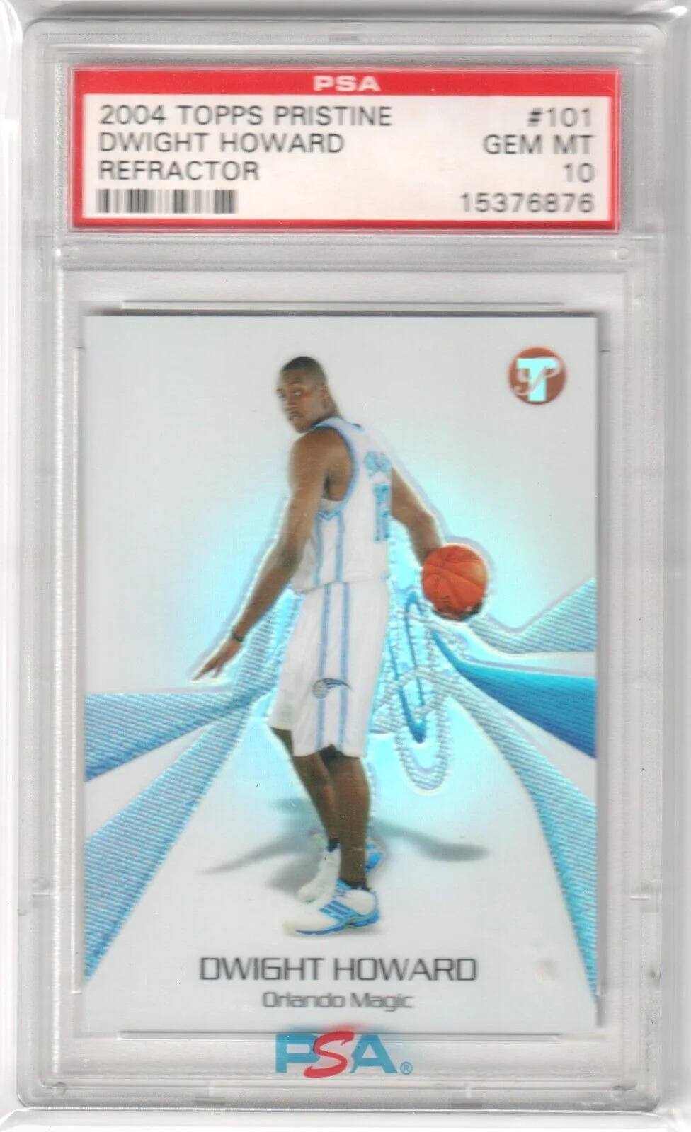 DWIGHT HOWARD 2004-05 Topps Pristine Rookie RC Refractor #/599 PSA 10 GEM MINT