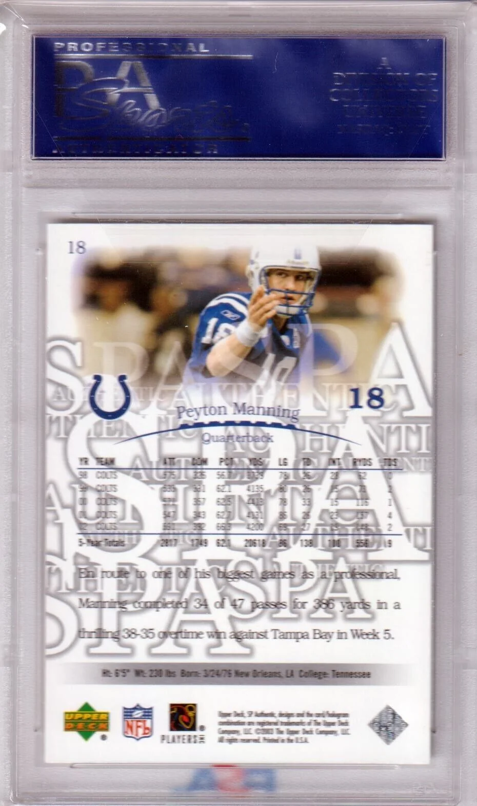 PEYTON MANNING 2003 SP Authentic #18 PSA 10 GEM MINT - COLTS POP 2 - Image 2
